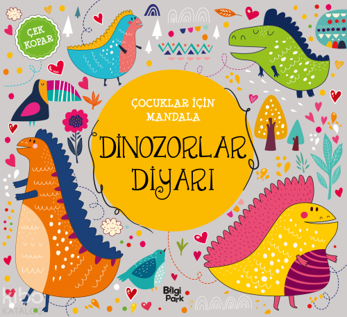 Dinozorlar Diyarı;Çocuklar İçin Mandala - Çek Kopar
