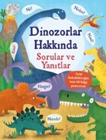 Dinozorlar Hakkında; Sorular ve Yanıtlar - Kitapiks.com