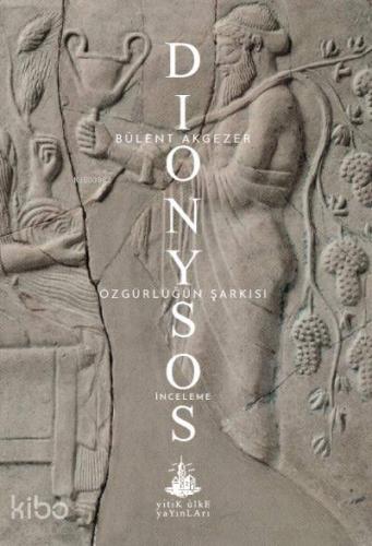 Dionysos - Özgürlüğün Şarkısı