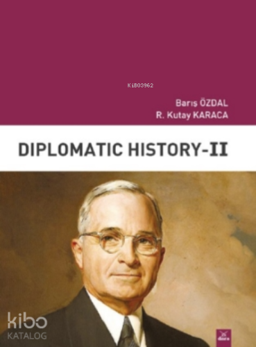 Diplomatic History II