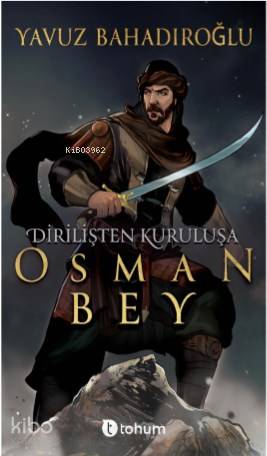 Dirilişten Kurtuluşa Osman Bey