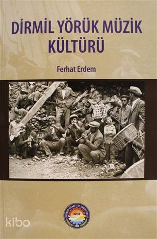 Dirmil Yörük Müzik Kültürü