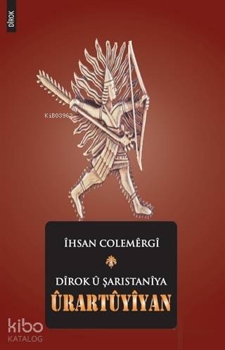 Dirok u Şarıstaniya Urartuyiyan - Kitapiks.com