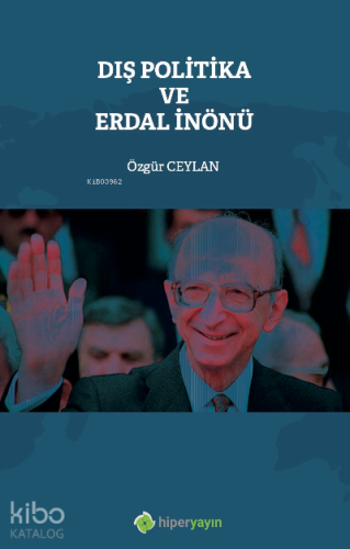 Dış Politika ve Erdal İnönü