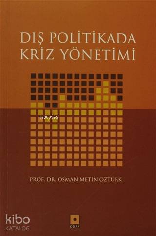 Dış Politikada Kriz Yönetimi