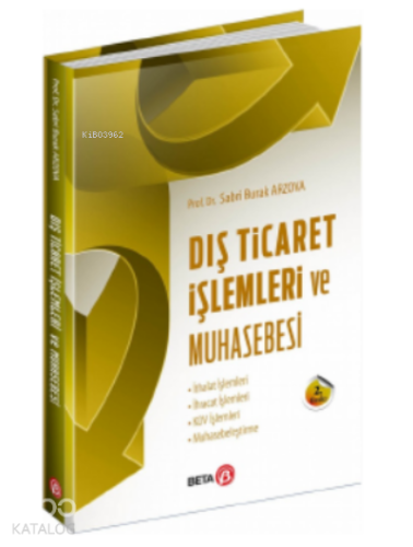 Dış Ticaret İşlemleri ve Muhasebesi