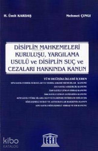 Disiplin Mahkemeleri Kuruluşu, Yargılama Usulü ve Disiplin Suç ve Cezaları Hakkında Kanun