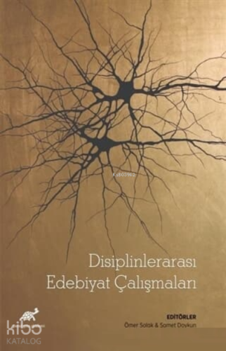 Disiplinlerarası Edebiyat Çalışmaları