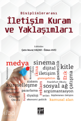 Disiplinlerarası İletişim Kuram ve Yaklaşımları
