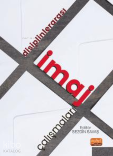 Disiplinlerarası İmaj Çalışmaları - Kitapiks.com