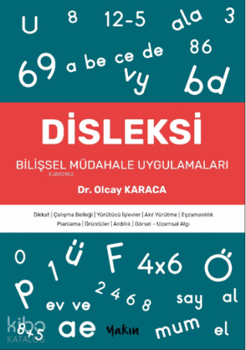 Disleksi;Bilişsel Müdahale Uygulamaları