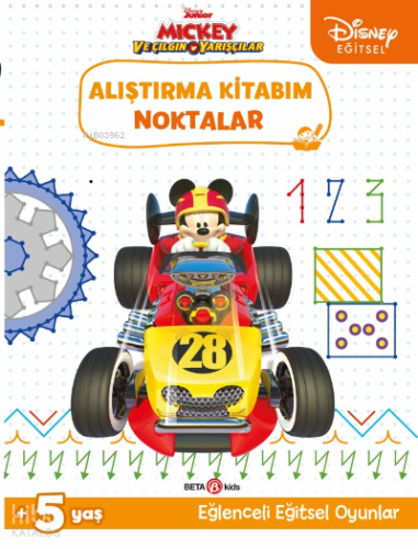 Disney Eğitsel Mickey ve Çılgın Yarışçılar Alıştırma Kitabım Noktalar
