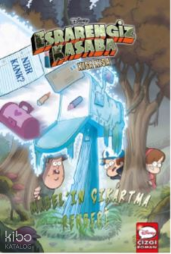 Dısney Esrarengiz Kasaba Kısa Kısa Mabel'ın Çıkartma Rehberi