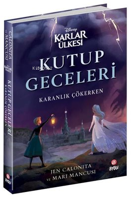 Disney- Karlar Ülkesi Kutup Geceleri Karanlık Çökerken - Kitapiks.com