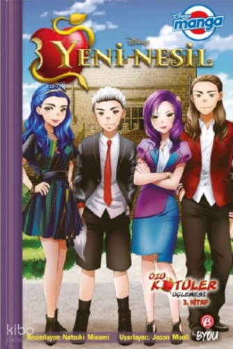 Disney Manga Yeni Nesil - Özü Kötüler Üçlemesi - 3. Kitap