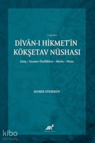 Divan-ı Hikmet’in Köşketav Nüshası