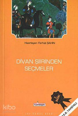 Divan Şiirinden Seçmeler