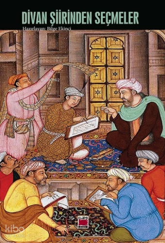 Divan Şiirinden Seçmeler