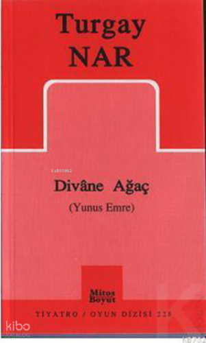 Divane Ağaç ( Yunus Emre )