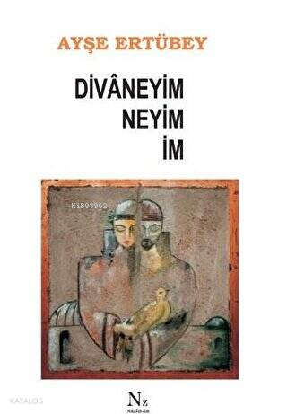 Divaneyim Neyim İm