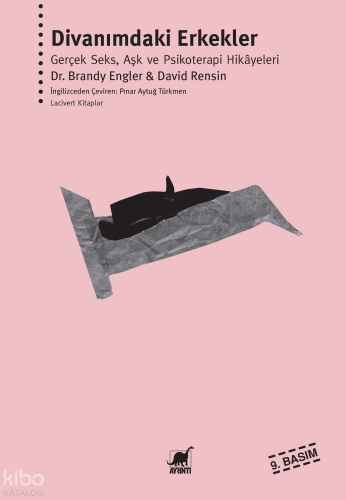 Divanımdaki Erkekler;Gerçek Seks, Aşk ve Psikoterapi Hikâyeleri