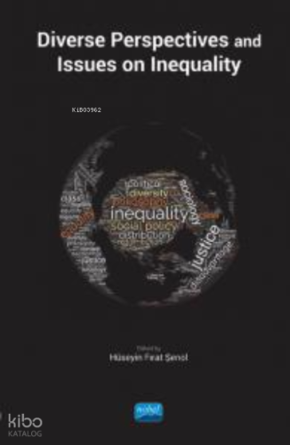 Diverse Perspectives and Issues on Inequality