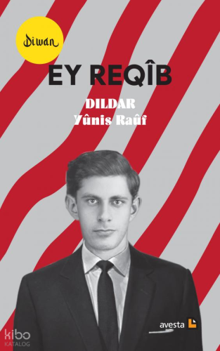 Dîwan / Ey Reqîb