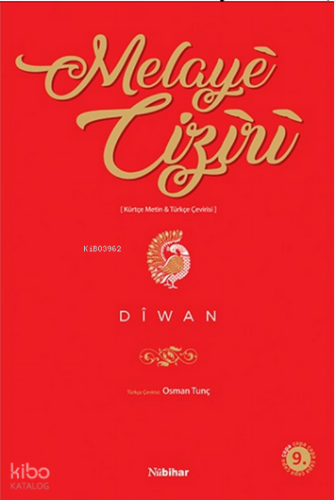 Dîwan Melayê Cizîrî (Kürtçe Metin- Türkçe Çeviri)