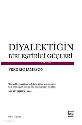 Diyalektiğin Birleştirici Güçleri