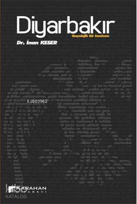 Diyarbakır; Sosyolojik Bir İnceleme