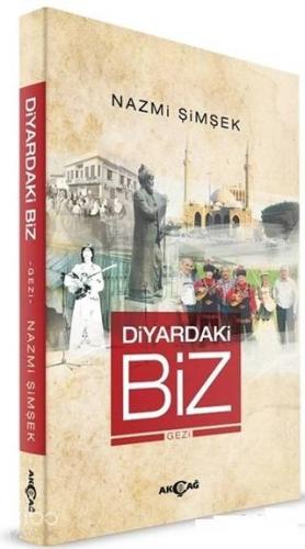 Diyardaki Biz; Gezi - Kitapiks.com