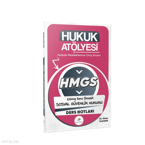 Dizgi Kitap 2026 Hukuk Atölyesi HMGS Hukuk Mesleklerine Giriş Sınavı Çıkmış Soru Örnekli Sosyal Güvenlik Hukuku Ders Notları