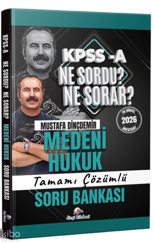 Dizgi Kitap 2026 KPSS A Medeni Hukuk Ne Sordu Ne Sorar Tamamı Çözümlü Soru Bankası