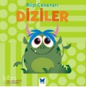 Diziler; Bilgi Canavarı - Kitapiks.com