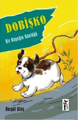 Dobişko; Bir Köpeğin Günlüğü