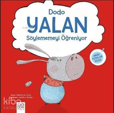 Dodo Yalan Söylemmeyi Öğreniyor - Kitapiks.com