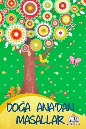 Doğa Ana'dan Masallar; 4 - 8 Yaş