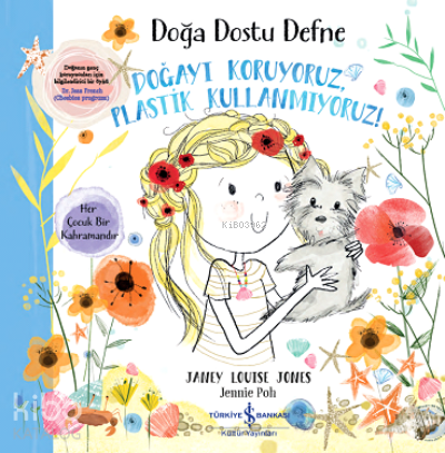 Doğa Dostu Defne- Doğayı Koruyoruz, Plastik Kullanmıyoruz