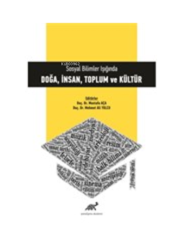 Doğa- İnsan -Toplum Ve Kültür : Sosyal Bilimler Işığında - Kitapiks.co
