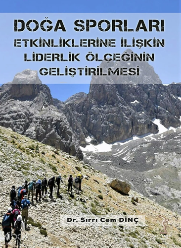 Doğa Sporları;Etkinliklerine İlişkin Liderlik Ölçeğinin Geliştirilmesi