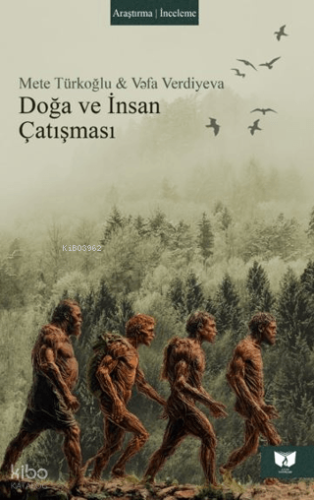 Doğa ve İnsan Çatışması