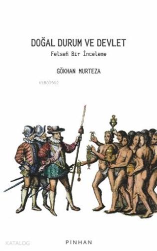 Doğal Durum ve Devlet Felsefi Bir İnceleme