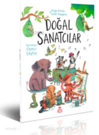 Doğal Sanatçılar