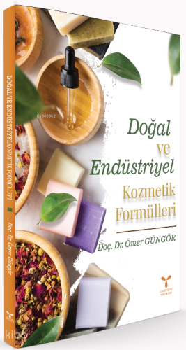 Doğal Ve Endüstriyel Kozmetik Formülleri