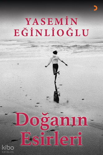 Doğanın Esirleri