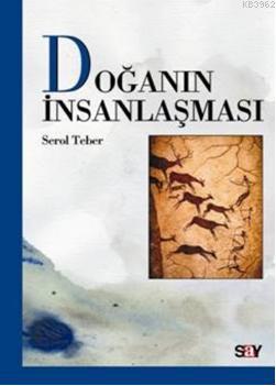 Doğanın İnsanlaşması - Kitapiks.com