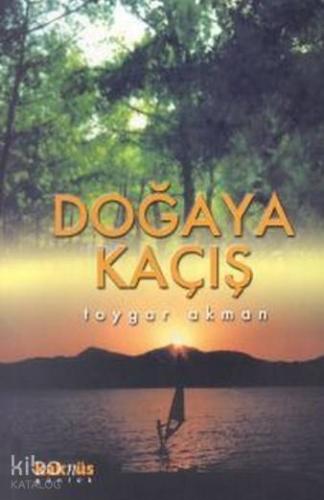 Doğaya Kaçış