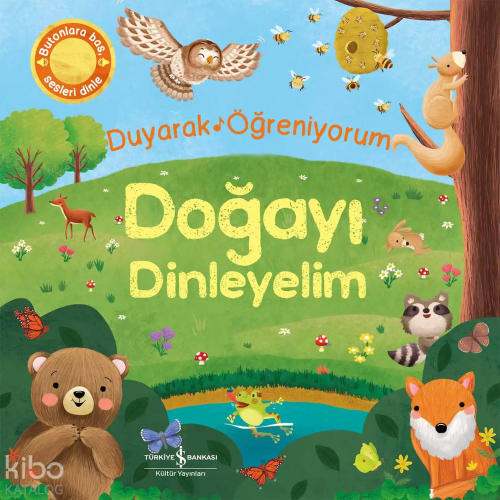 Doğayı Dinleyelim – Duyarak Öğreniyorum