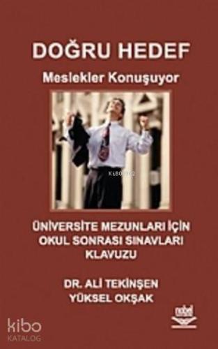 Doğru Hedef; Meslekler Konuşuyor