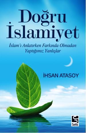 Doğru İslamiyet - Kitapiks.com